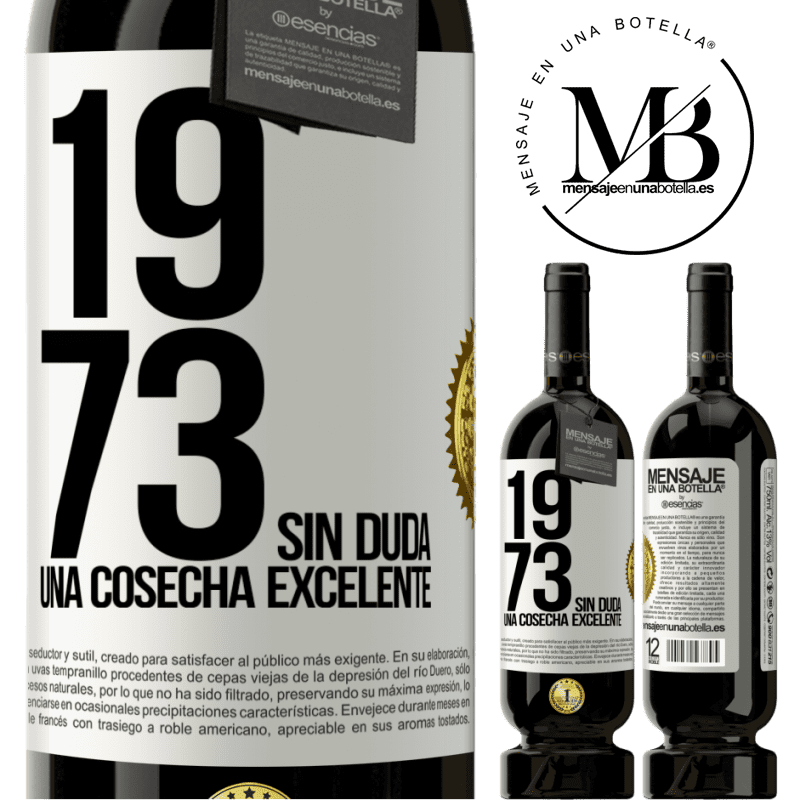 49,95 € Envío gratis | Vino Tinto Edición Premium MBS® Reserva 1973. Sin duda, una cosecha excelente Etiqueta Blanca. Etiqueta personalizable Reserva 12 Meses Cosecha 2014 Tempranillo