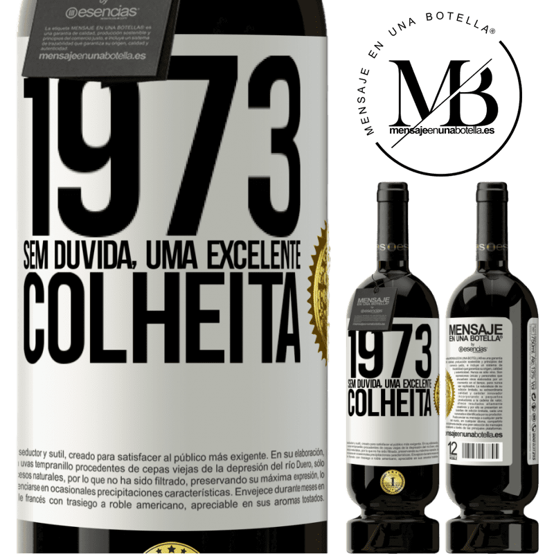 49,95 € Envio grátis | Vinho tinto Edição Premium MBS® Reserva 1973. Sem dúvida, uma excelente colheita Etiqueta Branca. Etiqueta personalizável Reserva 12 Meses Colheita 2014 Tempranillo