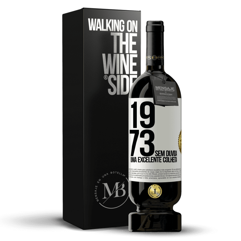 49,95 € Envio grátis | Vinho tinto Edição Premium MBS® Reserva 1973. Sem dúvida, uma excelente colheita Etiqueta Branca. Etiqueta personalizável Reserva 12 Meses Colheita 2015 Tempranillo