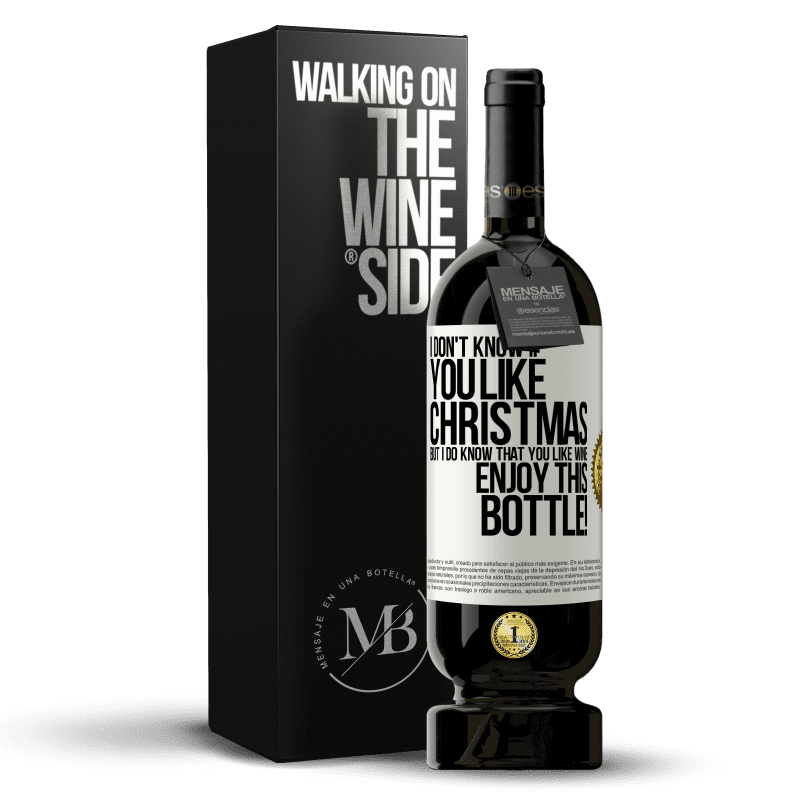 49,95 € Free Shipping | Red Wine Premium Edition MBS® Reserve I don't know if you like Christmas, but I do know that you like wine. Enjoy this bottle! White Label. Customizable label Reserve 12 Months Harvest 2014 Tempranillo