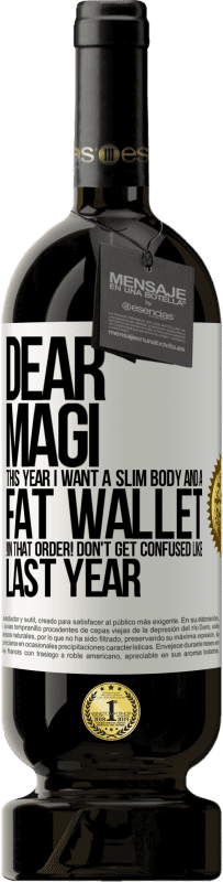 «Dear Magi, this year I want a slim body and a fat wallet. !In that order! Don't get confused like last year» Premium Edition MBS® Reserve