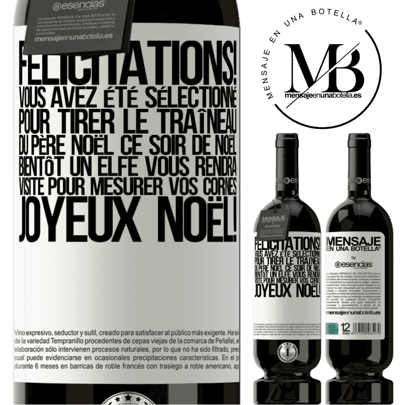 «Félicitations! Tu as été sélectionné pour tirer le traîneau du Père Noël le soir de Noël. Bientôt un elfe te rendra visite pour» Édition Premium MBS® Réserve