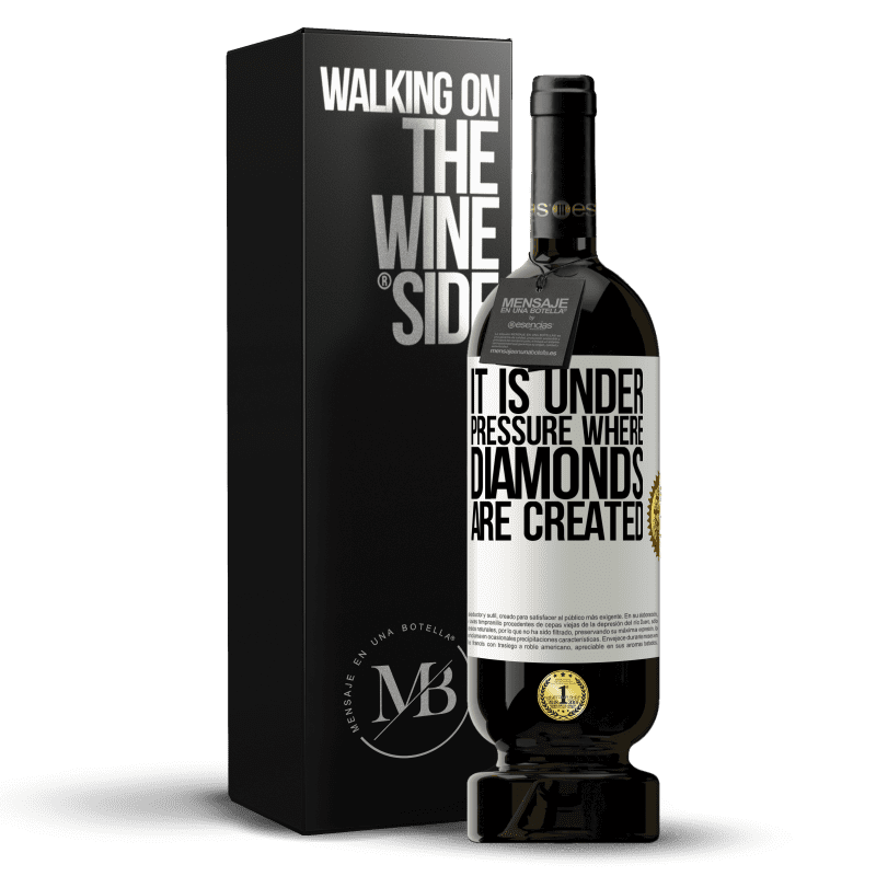 49,95 € Free Shipping | Red Wine Premium Edition MBS® Reserve It is under pressure where diamonds are created White Label. Customizable label Reserve 12 Months Harvest 2014 Tempranillo