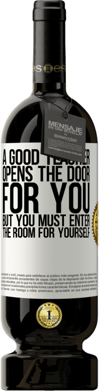«A good teacher opens the door for you, but you must enter the room for yourself» Premium Edition MBS® Reserve