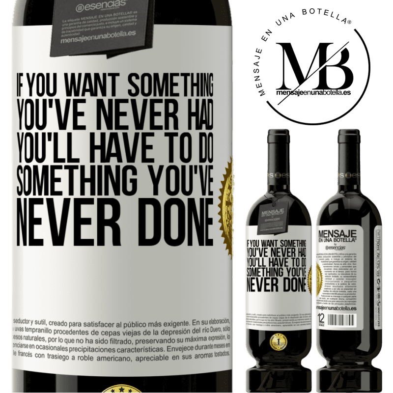 49,95 € Free Shipping | Red Wine Premium Edition MBS® Reserve If you want something you've never had, you'll have to do something you've never done White Label. Customizable label Reserve 12 Months Harvest 2016 Tempranillo