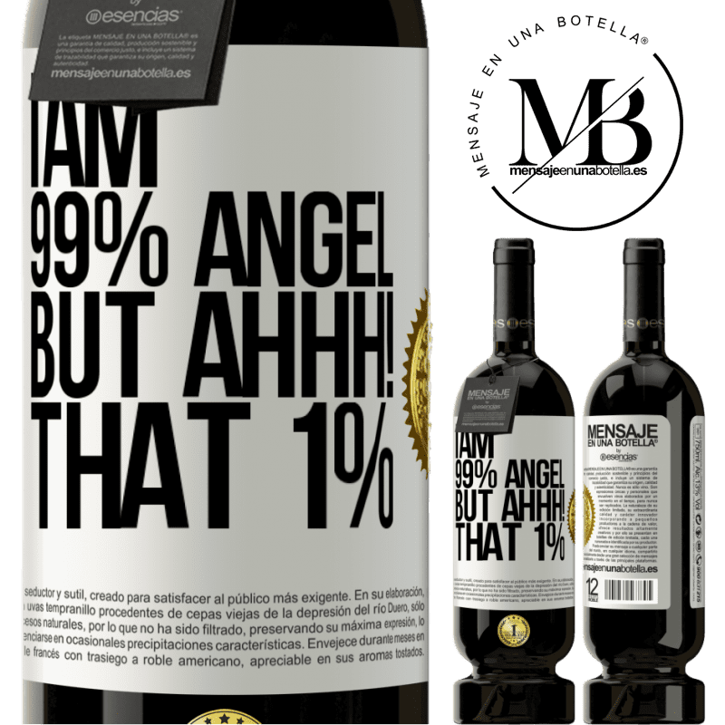 29,95 € Free Shipping | Red Wine Premium Edition MBS® Reserva I am 99% angel, but ahhh! that 1% White Label. Customizable label Reserva 12 Months Harvest 2014 Tempranillo