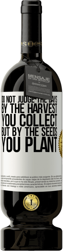 49,95 € | 红酒 高级版 MBS® 预订 不要根据收成来判断日子，而要根据种植的种子来判断 白标. 可自定义的标签 预订 12 个月 收成 2016 Tempranillo