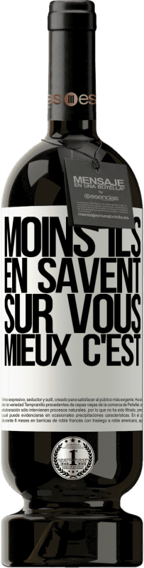 49,95 € | Vin rouge Édition Premium MBS® Réserve Moins ils en savent sur vous, mieux c'est Étiquette Blanche. Étiquette personnalisable Réserve 12 Mois Récolte 2015 Tempranillo