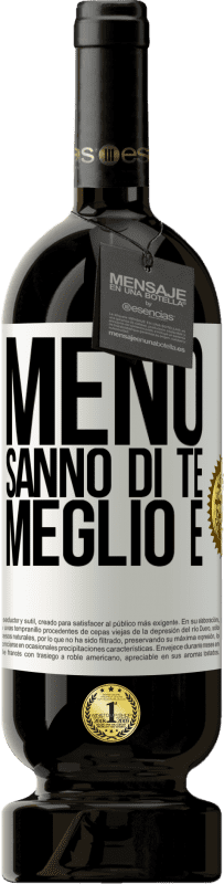 49,95 € | Vino rosso Edizione Premium MBS® Riserva Meno sanno di te, meglio è Etichetta Bianca. Etichetta personalizzabile Riserva 12 Mesi Raccogliere 2015 Tempranillo