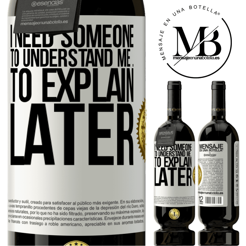 39,95 € Free Shipping | Red Wine Premium Edition MBS® Reserva I need someone to understand me ... To explain later White Label. Customizable label Reserva 12 Months Harvest 2014 Tempranillo