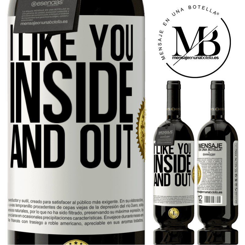 29,95 € Free Shipping | Red Wine Premium Edition MBS® Reserva I like you inside and out White Label. Customizable label Reserva 12 Months Harvest 2014 Tempranillo