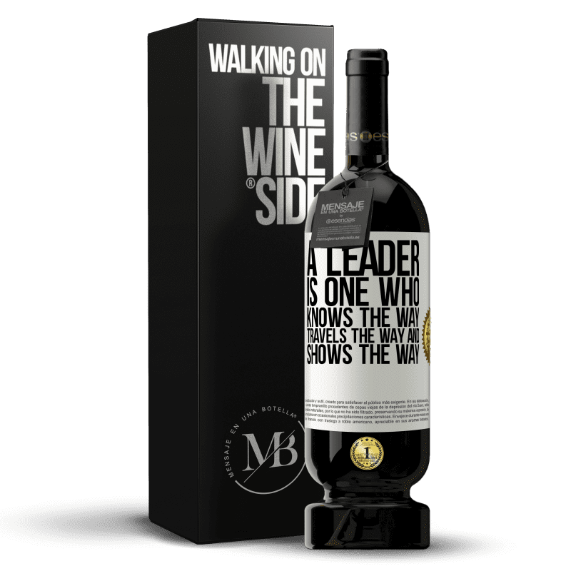 49,95 € Free Shipping | Red Wine Premium Edition MBS® Reserve A leader is one who knows the way, travels the way and shows the way White Label. Customizable label Reserve 12 Months Harvest 2014 Tempranillo