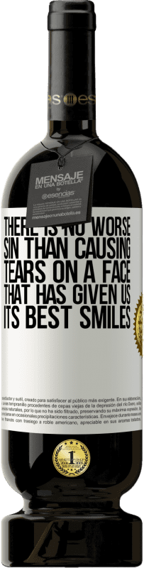 «There is no worse sin than causing tears on a face that has given us its best smiles» Premium Edition MBS® Reserve