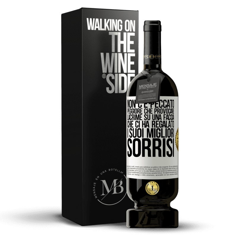 49,95 € Spedizione Gratuita | Vino rosso Edizione Premium MBS® Riserva Non c'è peccato peggiore che provocare lacrime su una faccia che ci ha regalato i suoi migliori sorrisi Etichetta Bianca. Etichetta personalizzabile Riserva 12 Mesi Raccogliere 2016 Tempranillo