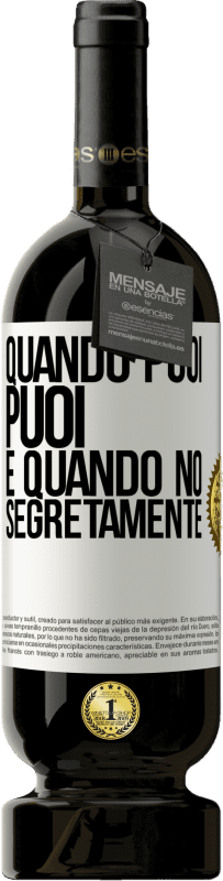 49,95 € Spedizione Gratuita | Vino rosso Edizione Premium MBS® Riserva Quando puoi, puoi. E quando no, segretamente Etichetta Bianca. Etichetta personalizzabile Riserva 12 Mesi Raccogliere 2016 Tempranillo