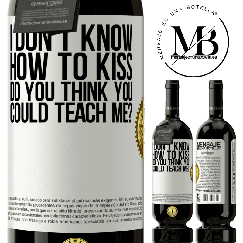 29,95 € Free Shipping | Red Wine Premium Edition MBS® Reserva I don't know how to kiss, do you think you could teach me? White Label. Customizable label Reserva 12 Months Harvest 2014 Tempranillo