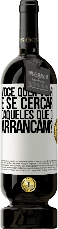 Envio grátis | Vinho tinto Edição Premium MBS® Reserva você quer voar e se cercar daqueles que o arrancam? Etiqueta Branca. Etiqueta personalizável Reserva 12 Meses Colheita 2016 Tempranillo
