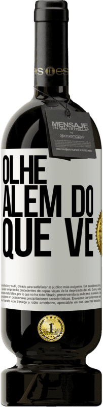 49,95 € | Vinho tinto Edição Premium MBS® Reserva Olhe além do que vê Etiqueta Branca. Etiqueta personalizável Reserva 12 Meses Colheita 2015 Tempranillo