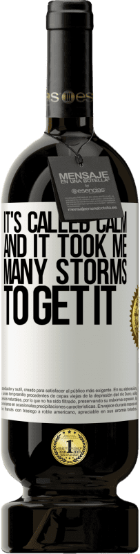 49,95 € | 红酒 高级版 MBS® 预订 这叫做平静,花了我很多时间才能弄到 白标. 可自定义的标签 预订 12 个月 收成 2016 Tempranillo