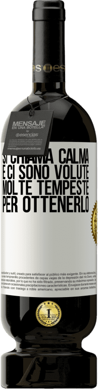 49,95 € | Vino rosso Edizione Premium MBS® Riserva Si chiama calma, e ci sono volute molte tempeste per ottenerlo Etichetta Bianca. Etichetta personalizzabile Riserva 12 Mesi Raccogliere 2015 Tempranillo