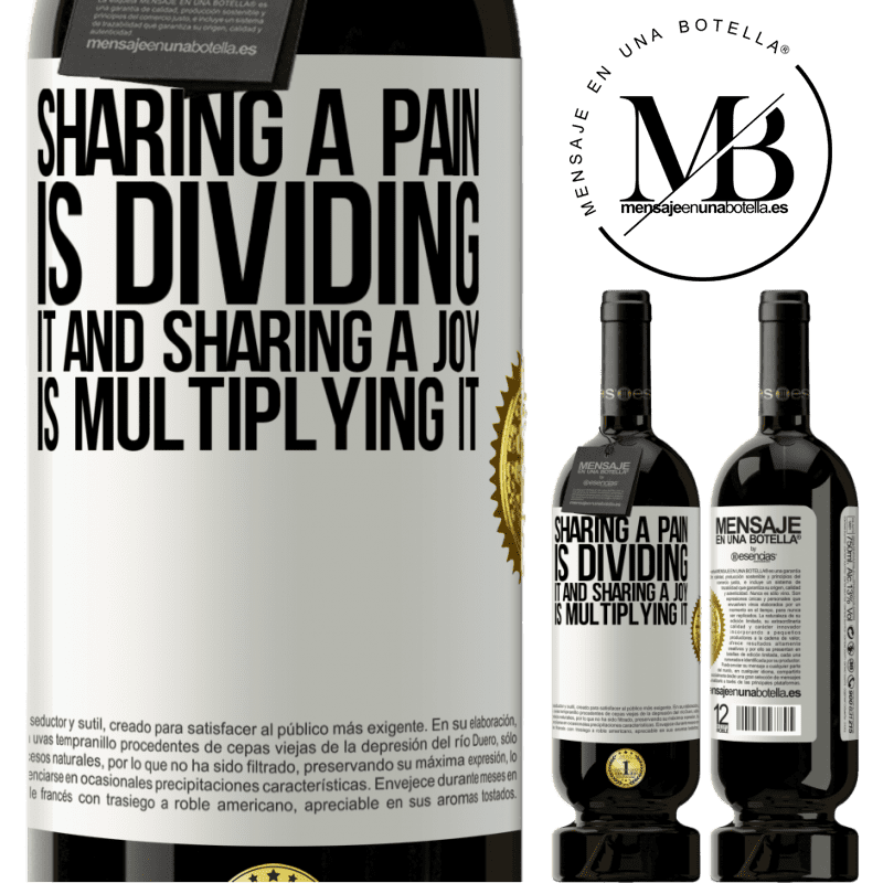 29,95 € Free Shipping | Red Wine Premium Edition MBS® Reserva Sharing a pain is dividing it and sharing a joy is multiplying it White Label. Customizable label Reserva 12 Months Harvest 2014 Tempranillo