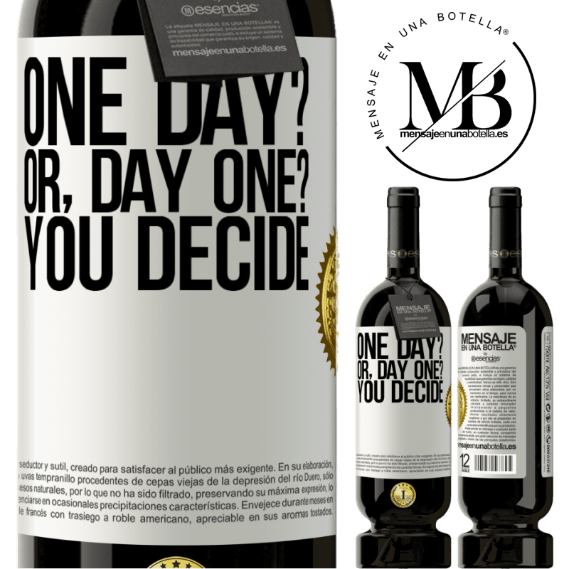 29,95 € Free Shipping | Red Wine Premium Edition MBS® Reserva One day? Or, day one? You decide White Label. Customizable label Reserva 12 Months Harvest 2014 Tempranillo