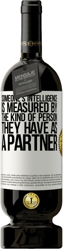 «誰かの知性は、パートナーとして持っている人の種類によって測定されます» プレミアム版 MBS® 予約する