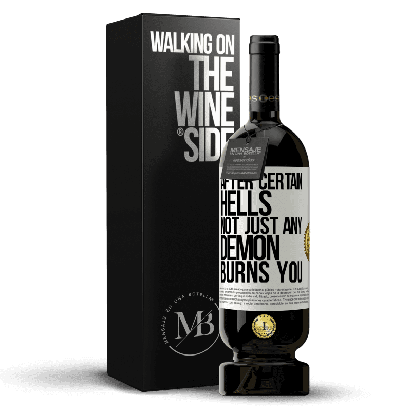 49,95 € Free Shipping | Red Wine Premium Edition MBS® Reserve After certain hells, not just any demon burns you White Label. Customizable label Reserve 12 Months Harvest 2016 Tempranillo
