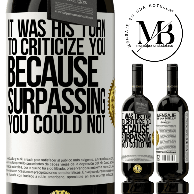 29,95 € Free Shipping | Red Wine Premium Edition MBS® Reserva It was his turn to criticize you, because surpassing you could not White Label. Customizable label Reserva 12 Months Harvest 2014 Tempranillo