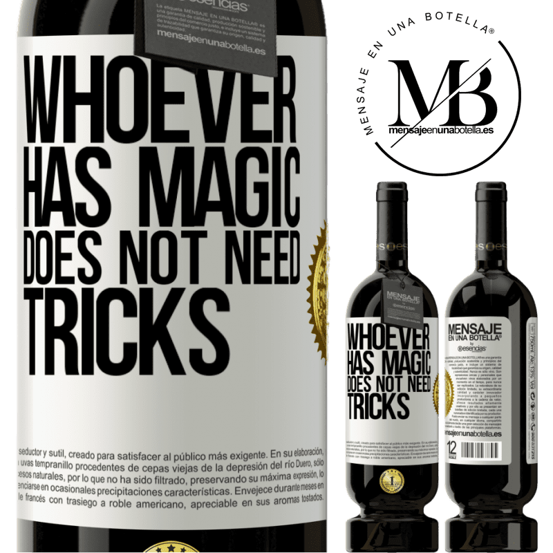 39,95 € Free Shipping | Red Wine Premium Edition MBS® Reserva Whoever has magic does not need tricks White Label. Customizable label Reserva 12 Months Harvest 2014 Tempranillo