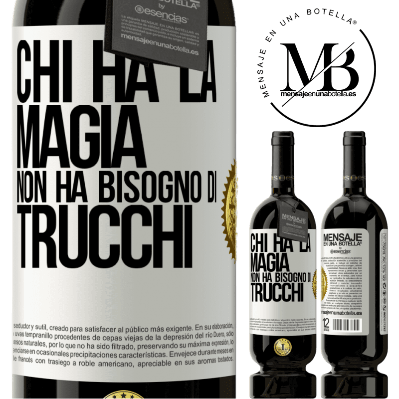 49,95 € Spedizione Gratuita | Vino rosso Edizione Premium MBS® Riserva Chi ha la magia non ha bisogno di trucchi Etichetta Bianca. Etichetta personalizzabile Riserva 12 Mesi Raccogliere 2016 Tempranillo