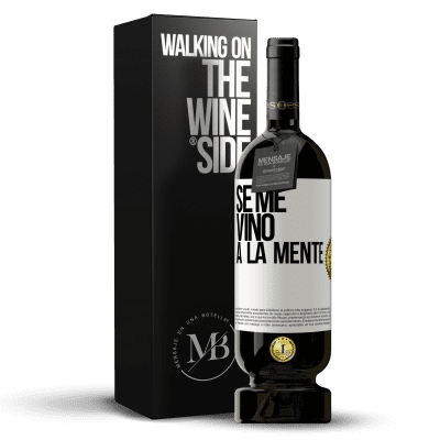 «Se me VINO a la mente…» Premium Ausgabe MBS® Reserve