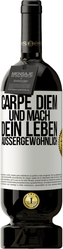 49,95 € Kostenloser Versand | Rotwein Premium Ausgabe MBS® Reserve Carpe Diem und mach dein Leben außergewöhnlich Weißes Etikett. Anpassbares Etikett Reserve 12 Monate Ernte 2015 Tempranillo