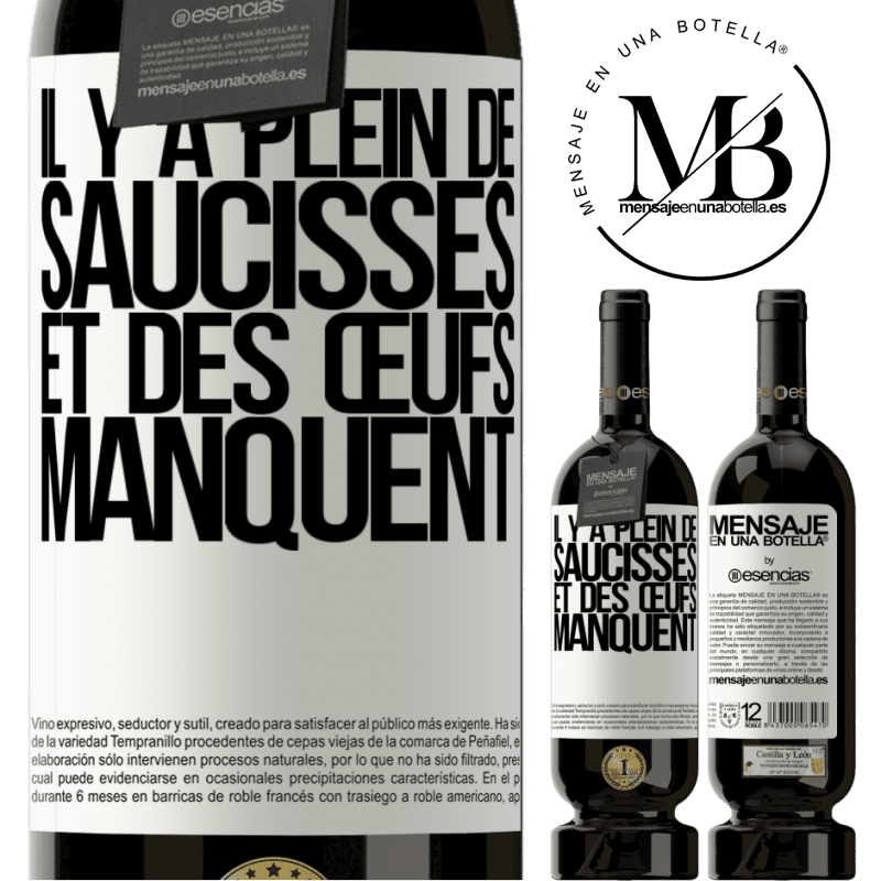 «Il y a plein de saucisses et des œufs manquent» Édition Premium MBS® Réserve