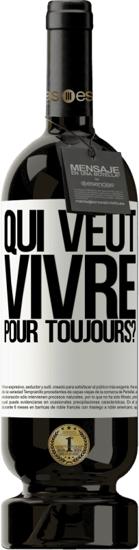 49,95 € | Vin rouge Édition Premium MBS® Réserve qui veut vivre pour toujours? Étiquette Blanche. Étiquette personnalisable Réserve 12 Mois Récolte 2016 Tempranillo