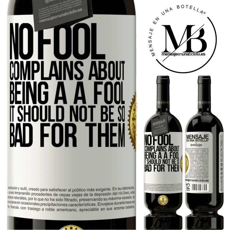 29,95 € Free Shipping | Red Wine Premium Edition MBS® Reserva No fool complains about being a a fool. It should not be so bad for them White Label. Customizable label Reserva 12 Months Harvest 2014 Tempranillo