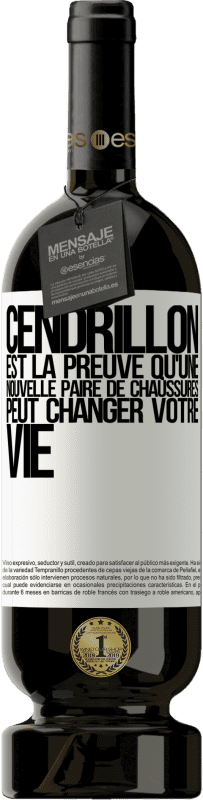 49,95 € | Vin rouge Édition Premium MBS® Réserve Cendrillon est la preuve qu'une nouvelle paire de chaussures peut changer votre vie Étiquette Blanche. Étiquette personnalisable Réserve 12 Mois Récolte 2015 Tempranillo