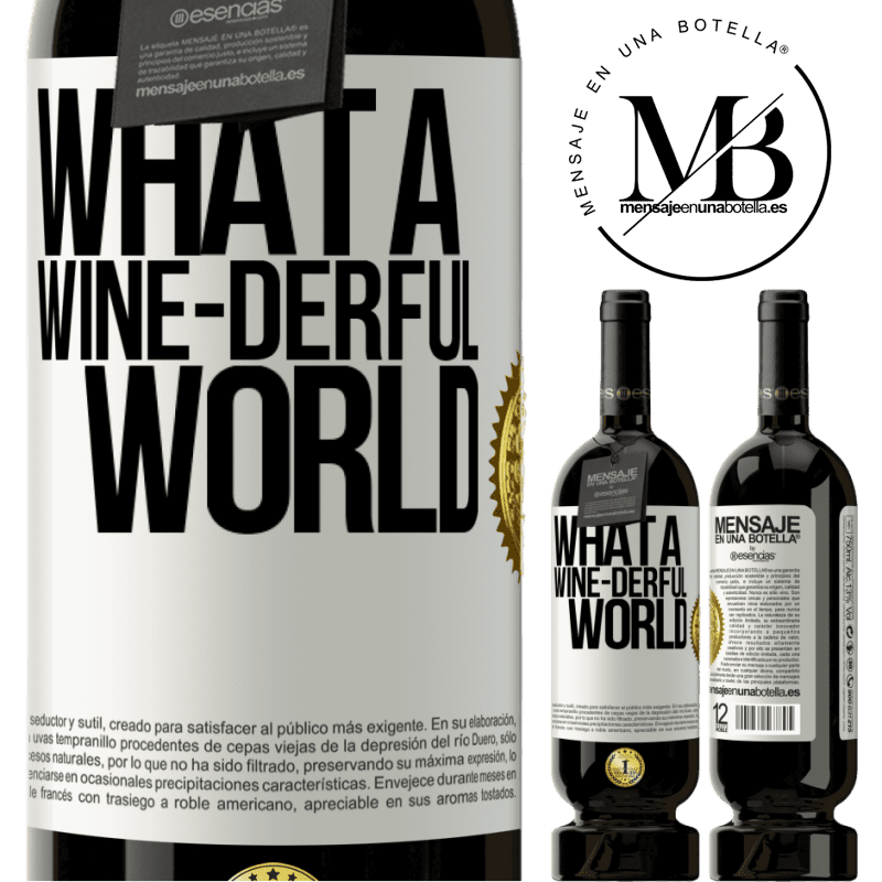 29,95 € Free Shipping | Red Wine Premium Edition MBS® Reserva What a wine-derful world White Label. Customizable label Reserva 12 Months Harvest 2014 Tempranillo