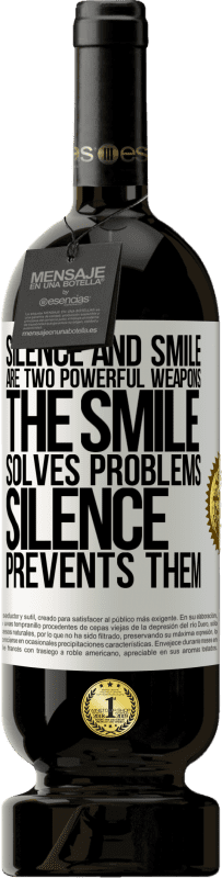 49,95 € | 红酒 高级版 MBS® 预订 沉默和微笑是两个强大的武器。微笑可以解决问题，沉默可以阻止问题 白标. 可自定义的标签 预订 12 个月 收成 2014 Tempranillo
