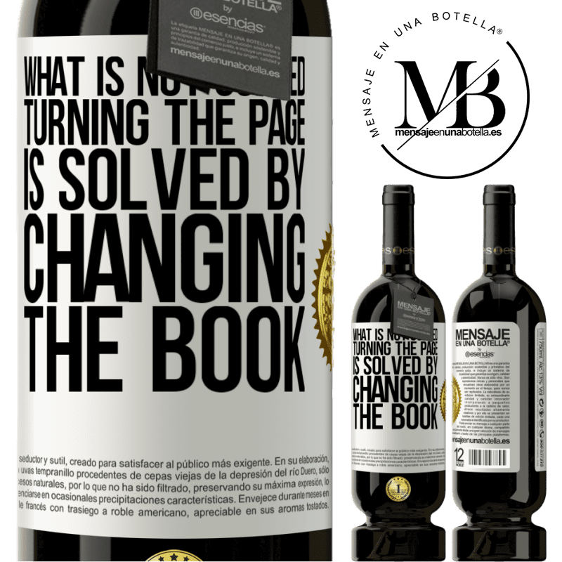 29,95 € Free Shipping | Red Wine Premium Edition MBS® Reserva What is not solved turning the page, is solved by changing the book White Label. Customizable label Reserva 12 Months Harvest 2014 Tempranillo