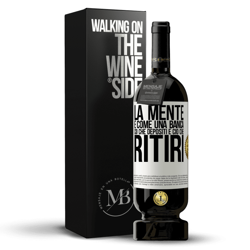 49,95 € Spedizione Gratuita | Vino rosso Edizione Premium MBS® Riserva La mente è come una banca. Ciò che depositi è ciò che ritiri Etichetta Bianca. Etichetta personalizzabile Riserva 12 Mesi Raccogliere 2015 Tempranillo