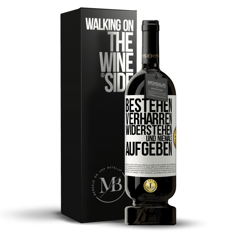 49,95 € Kostenloser Versand | Rotwein Premium Ausgabe MBS® Reserve Bestehen, verharren, widerstehen und niemals aufgeben Weißes Etikett. Anpassbares Etikett Reserve 12 Monate Ernte 2015 Tempranillo