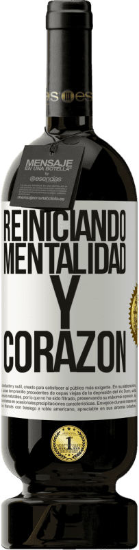 49,95 € | Vino Tinto Edición Premium MBS® Reserva Reiniciando mentalidad y corazón Etiqueta Blanca. Etiqueta personalizable Reserva 12 Meses Cosecha 2016 Tempranillo