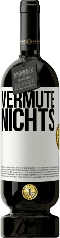 49,95 € | Rotwein Premium Ausgabe MBS® Reserve Vermute nichts Weißes Etikett. Anpassbares Etikett Reserve 12 Monate Ernte 2014 Tempranillo