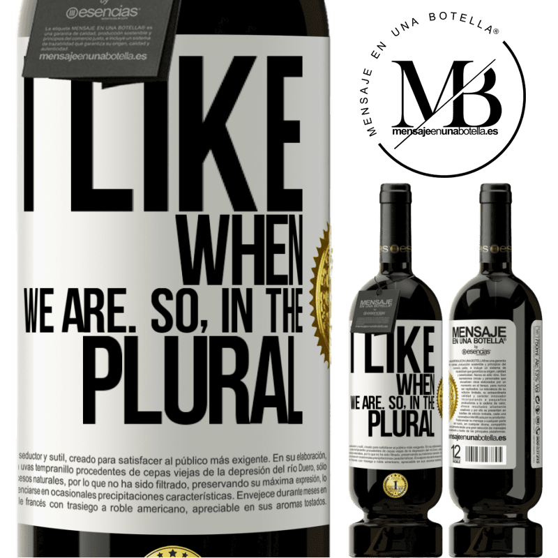 29,95 € Free Shipping | Red Wine Premium Edition MBS® Reserva I like when we are. So in the plural White Label. Customizable label Reserva 12 Months Harvest 2014 Tempranillo