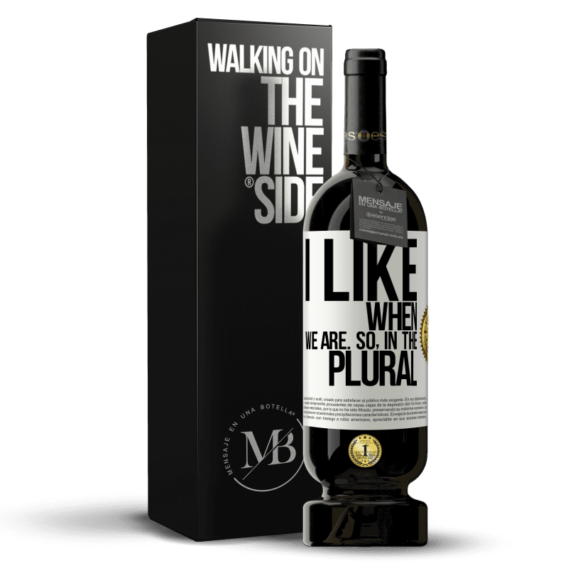 49,95 € Free Shipping | Red Wine Premium Edition MBS® Reserve I like when we are. So in the plural White Label. Customizable label Reserve 12 Months Harvest 2014 Tempranillo