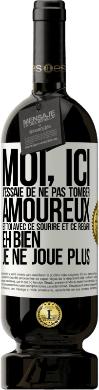 49,95 € Envoi gratuit | Vin rouge Édition Premium MBS® Réserve Moi, ici, j'essaie de ne pas tomber amoureux et toi avec ce sourire et ce regard eh bien, je ne joue plus Étiquette Blanche. Étiquette personnalisable Réserve 12 Mois Récolte 2016 Tempranillo