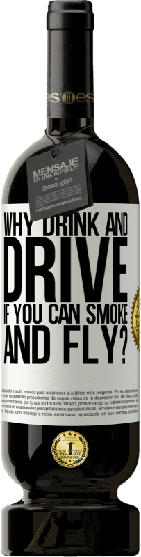 «如果您会吸烟和飞行，为什么还要酒后驾车？» 高级版 MBS® 预订