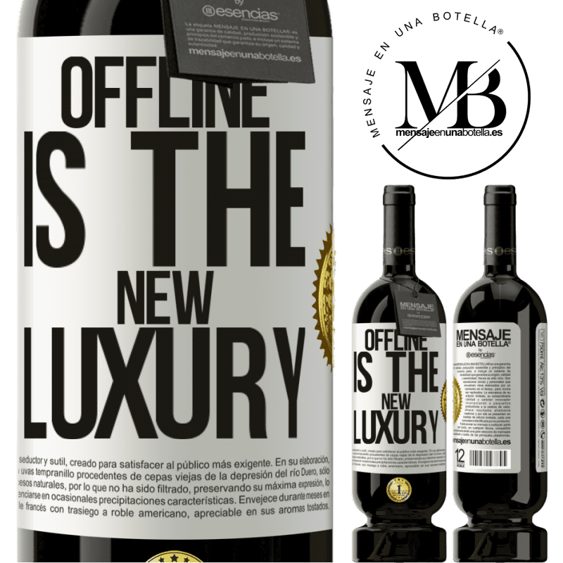 39,95 € Envoi gratuit | Vin rouge Édition Premium MBS® Reserva Offline is the new luxury Étiquette Blanche. Étiquette personnalisable Reserva 12 Mois Récolte 2015 Tempranillo