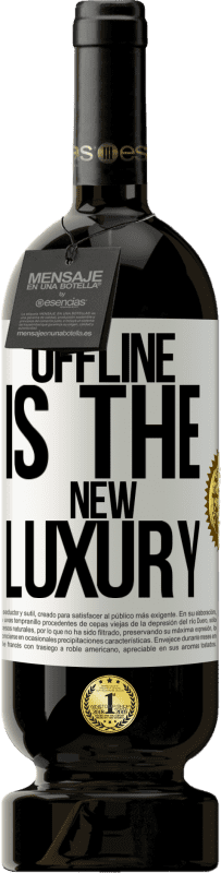 49,95 € | Vino rosso Edizione Premium MBS® Riserva Offline is the new luxury Etichetta Bianca. Etichetta personalizzabile Riserva 12 Mesi Raccogliere 2014 Tempranillo
